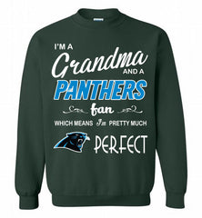 I'M A Grandma And A Carolina Panthers Fans I'm Pretty Much Perfect Crewneck Sweatshirt - zezetee I'M A Grandma And A Carolina Panthers Fans I'm Pretty Much Perfect Crewneck Sweatshirt - zezetee