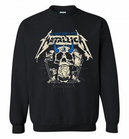 Metallica We Don't Give A Shit Dallas Mavericks Crewneck Sweatshirt - zezetee Metallica We Don't Give A Shit Dallas Mavericks Crewneck Sweatshirt - zezetee