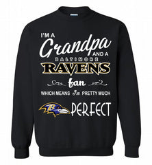 I'M A Grandpa And A Baltimore Ravens Pretty Much Perfect Crewneck Sweatshirt - zezetee I'M A Grandpa And A Baltimore Ravens Pretty Much Perfect Crewneck Sweatshirt - zezetee