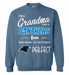I'M A Grandma And A Carolina Panthers Fans I'm Pretty Much Perfect Crewneck Sweatshirt - zezetee I'M A Grandma And A Carolina Panthers Fans I'm Pretty Much Perfect Crewneck Sweatshirt - zezetee