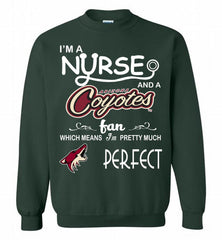 I'M A Nurse And A Arizona Coyotes Fans Gift Crewneck Sweatshirt - zezetee I'M A Nurse And A Arizona Coyotes Fans Gift Crewneck Sweatshirt - zezetee