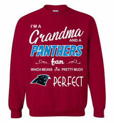 I'M A Grandma And A Carolina Panthers Fans I'm Pretty Much Perfect Crewneck Sweatshirt - zezetee I'M A Grandma And A Carolina Panthers Fans I'm Pretty Much Perfect Crewneck Sweatshirt - zezetee