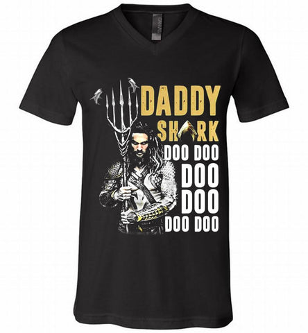 AQUAMAN DADDY SHARK DOO DOO DOO DOO DOO V-Neck Shirt - zezetee AQUAMAN DADDY SHARK DOO DOO DOO DOO DOO V-Neck Shirt - zezetee