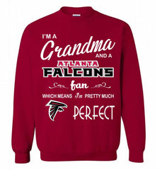 I'M A Grandma And A Falcons Fans I'm Pretty Much Perfect Crewneck Sweatshirt - zezetee I'M A Grandma And A Falcons Fans I'm Pretty Much Perfect Crewneck Sweatshirt - zezetee