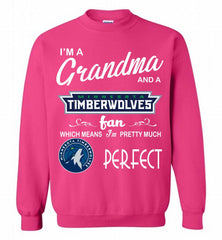 I'M A Grandma And A MinnesotaTimberwolves Fans Perfect Crewneck Sweatshirt - zezetee I'M A Grandma And A MinnesotaTimberwolves Fans Perfect Crewneck Sweatshirt - zezetee