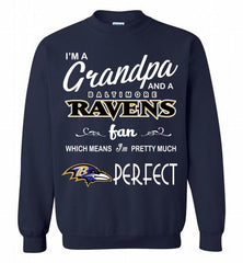 I'M A Grandpa And A Baltimore Ravens Pretty Much Perfect Crewneck Sweatshirt - zezetee I'M A Grandpa And A Baltimore Ravens Pretty Much Perfect Crewneck Sweatshirt - zezetee