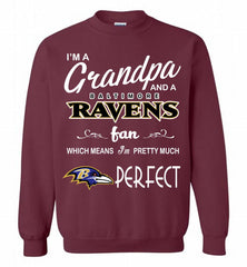 I'M A Grandpa And A Baltimore Ravens Pretty Much Perfect Crewneck Sweatshirt - zezetee I'M A Grandpa And A Baltimore Ravens Pretty Much Perfect Crewneck Sweatshirt - zezetee