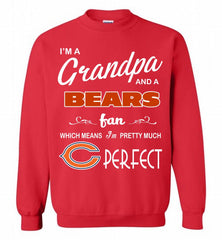 I'M A Grandpa And A Chicago Bears Pretty Much Perfect Crewneck Sweatshirt - zezetee I'M A Grandpa And A Chicago Bears Pretty Much Perfect Crewneck Sweatshirt - zezetee