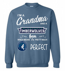 I'M A Grandma And A MinnesotaTimberwolves Fans Perfect Crewneck Sweatshirt - zezetee I'M A Grandma And A MinnesotaTimberwolves Fans Perfect Crewneck Sweatshirt - zezetee