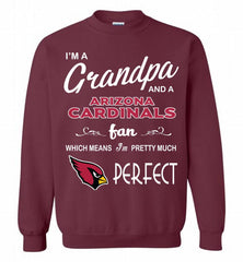 I'M A Grandpa And A Arizona Cardinals Pretty Much Perfect Crewneck Sweatshirt - zezetee I'M A Grandpa And A Arizona Cardinals Pretty Much Perfect Crewneck Sweatshirt - zezetee