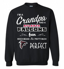 I'M A Grandpa And A Atlanta Falcons Pretty Much Perfect Crewneck Sweatshirt - zezetee I'M A Grandpa And A Atlanta Falcons Pretty Much Perfect Crewneck Sweatshirt - zezetee