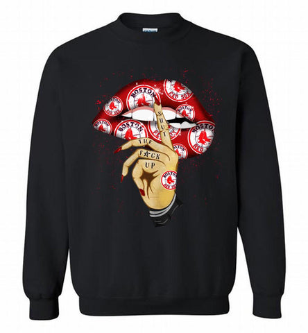 MLB Boston Red Sox Lip Shut The Fuck Up Crewneck Sweatshirt - zezetee MLB Boston Red Sox Lip Shut The Fuck Up Crewneck Sweatshirt - zezetee