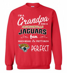 I'M A Grandpa And A Jacksonville Jaguars Pretty Much Perfect Crewneck Sweatshirt - zezetee I'M A Grandpa And A Jacksonville Jaguars Pretty Much Perfect Crewneck Sweatshirt - zezetee
