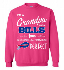 I'M A Grandpa And A Buffalo Bills Pretty Much Perfect Crewneck Sweatshirt - zezetee I'M A Grandpa And A Buffalo Bills Pretty Much Perfect Crewneck Sweatshirt - zezetee