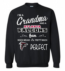 I'M A Grandma And A Falcons Fans I'm Pretty Much Perfect Crewneck Sweatshirt - zezetee I'M A Grandma And A Falcons Fans I'm Pretty Much Perfect Crewneck Sweatshirt - zezetee