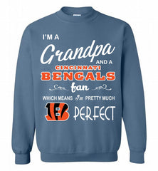 I'M A Grandpa And A Cincinnati Bengals Pretty Much Perfect Crewneck Sweatshirt - zezetee I'M A Grandpa And A Cincinnati Bengals Pretty Much Perfect Crewneck Sweatshirt - zezetee