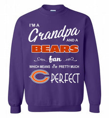 I'M A Grandpa And A Chicago Bears Pretty Much Perfect Crewneck Sweatshirt - zezetee I'M A Grandpa And A Chicago Bears Pretty Much Perfect Crewneck Sweatshirt - zezetee