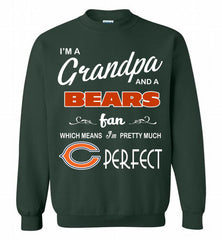 I'M A Grandpa And A Chicago Bears Pretty Much Perfect Crewneck Sweatshirt - zezetee I'M A Grandpa And A Chicago Bears Pretty Much Perfect Crewneck Sweatshirt - zezetee