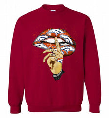 NFL Broncos Lip Shut The Fuck Up Crewneck Sweatshirt - zezetee NFL Broncos Lip Shut The Fuck Up Crewneck Sweatshirt - zezetee