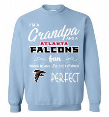 I'M A Grandpa And A Atlanta Falcons Pretty Much Perfect Crewneck Sweatshirt - zezetee I'M A Grandpa And A Atlanta Falcons Pretty Much Perfect Crewneck Sweatshirt - zezetee