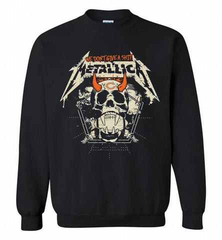 Metallica We Don't Give A Shit Chicago Bears Crewneck Sweatshirt - zezetee Metallica We Don't Give A Shit Chicago Bears Crewneck Sweatshirt - zezetee