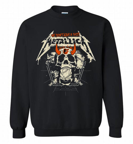 Metallica We Don't Give A Shit Baltimore Orioles Crewneck Sweatshirt - zezetee Metallica We Don't Give A Shit Baltimore Orioles Crewneck Sweatshirt - zezetee