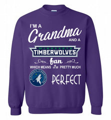 I'M A Grandma And A MinnesotaTimberwolves Fans Perfect Crewneck Sweatshirt - zezetee I'M A Grandma And A MinnesotaTimberwolves Fans Perfect Crewneck Sweatshirt - zezetee