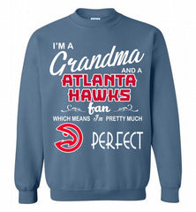 I'M A Grandma And A Atlanta Hawks Fans Perfect Crewneck Sweatshirt - zezetee I'M A Grandma And A Atlanta Hawks Fans Perfect Crewneck Sweatshirt - zezetee