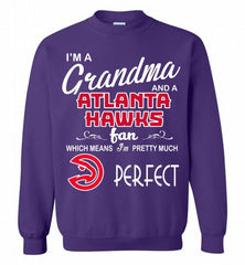 I'M A Grandma And A Atlanta Hawks Fans Perfect Crewneck Sweatshirt - zezetee I'M A Grandma And A Atlanta Hawks Fans Perfect Crewneck Sweatshirt - zezetee