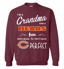 I'M A Grandma And A Chicago Bears Fans I'm Pretty Much Perfect Crewneck Sweatshirt - zezetee I'M A Grandma And A Chicago Bears Fans I'm Pretty Much Perfect Crewneck Sweatshirt - zezetee
