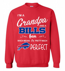 I'M A Grandpa And A Buffalo Bills Pretty Much Perfect Crewneck Sweatshirt - zezetee I'M A Grandpa And A Buffalo Bills Pretty Much Perfect Crewneck Sweatshirt - zezetee