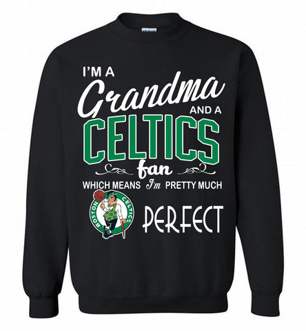 I'M A Grandma And A Boston Celtics Fans Perfect Crewneck Sweatshirt - zezetee I'M A Grandma And A Boston Celtics Fans Perfect Crewneck Sweatshirt - zezetee