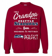 I'M A Grandpa And A Seattle Seahawks Pretty Much Perfect Crewneck Sweatshirt - zezetee I'M A Grandpa And A Seattle Seahawks Pretty Much Perfect Crewneck Sweatshirt - zezetee