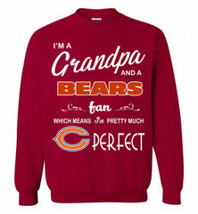 I'M A Grandpa And A Chicago Bears Pretty Much Perfect Crewneck Sweatshirt - zezetee I'M A Grandpa And A Chicago Bears Pretty Much Perfect Crewneck Sweatshirt - zezetee