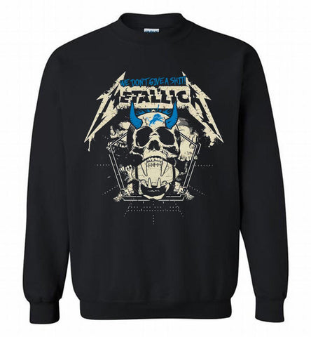Metallica We Don't Give A Shit Detroit Lions Crewneck Sweatshirt - zezetee Metallica We Don't Give A Shit Detroit Lions Crewneck Sweatshirt - zezetee