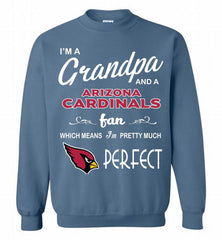 I'M A Grandpa And A Arizona Cardinals Pretty Much Perfect Crewneck Sweatshirt - zezetee I'M A Grandpa And A Arizona Cardinals Pretty Much Perfect Crewneck Sweatshirt - zezetee