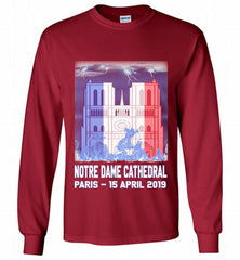 Notre Dame Cathedral in Paris on fire 15th april 2019 T-Shirt French Cathedral Gildan Long Shirt - zezetee