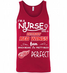 I'M A Nurse And A Detroit Red Wings Fans Gift Tank - zezetee