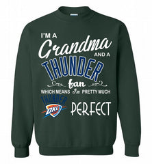 I'M A Grandma And A Oklahoma City Thunder Fans Perfect Crewneck Sweatshirt - zezetee
