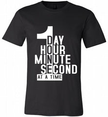 1 DAY HOUR MINUTE SECOND DONE AT A TIME Canvas USA - zezetee