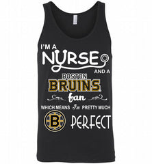 I'M A Nurse And A Boston Bruins Fans Gift Tank - zezetee