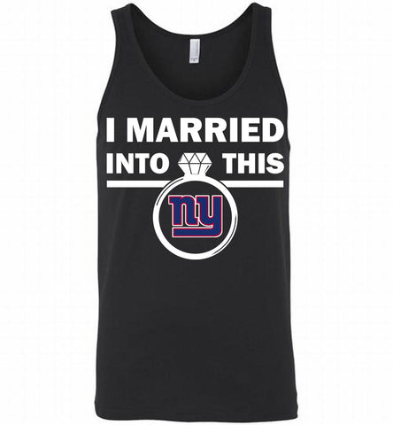 I MARRIED INTO THIS NFL New York Giants Fans Gift Tank - zezetee