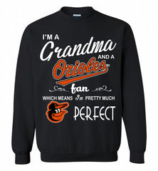 I'M A Grandma And A Baltimore Orioles Fans Gift Crewneck Sweatshirt - zezetee