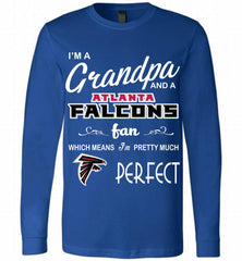 I'M A Grandpa And A Atlanta Falcons Pretty Much Perfect Long Sleeve - zezetee