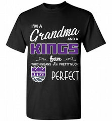 I'M A Grandma And A Sacramento Kings Fans Perfect Shirt - zezetee