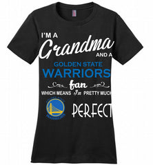 I'M A Grandma And A Golden State Warriors Fans Perfect Ladies Perfect - zezetee