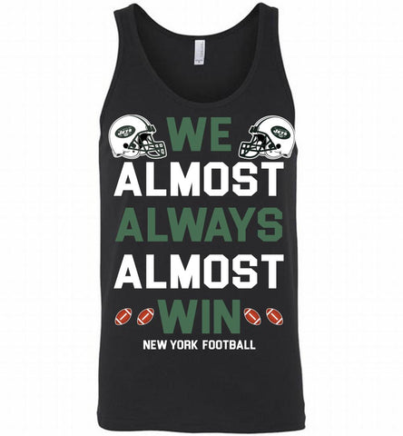 New York Jets We Almost Always Almost Win Tank - zezetee