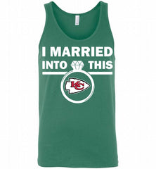 I MARRIED INTO THIS NFL Kansas City Chiefs Fans Gift Tank - zezetee