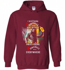 AQUAMAN I WILL DRINK FIREBALL HERE THERE I WILL DRINK FIREBALL EVERYWHERE Hoodie - zezetee