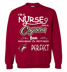 I'M A Nurse And A Arizona Coyotes Fans Gift Crewneck Sweatshirt - zezetee